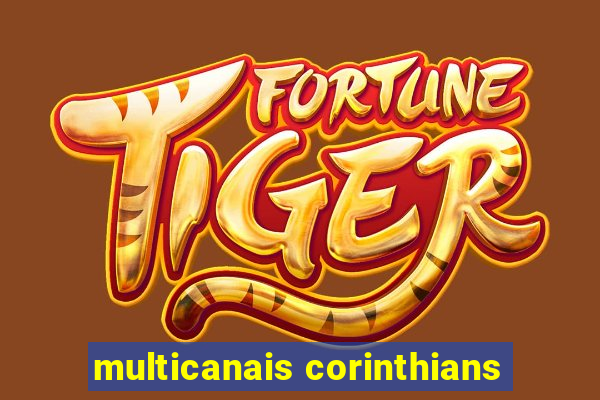 multicanais corinthians